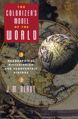 The Colonizer's Model of the World - J. M. Blaut