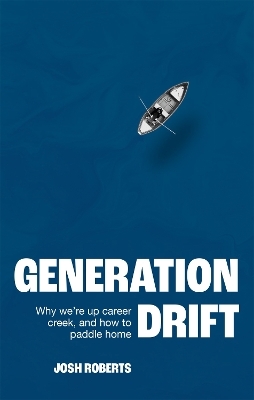 Generation Drift - Josh Roberts