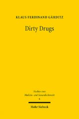 Dirty Drugs - Klaus Ferdinand Gärditz