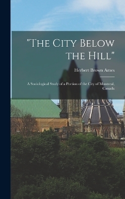 "The City Below the Hill" - Herbert Brown Ames