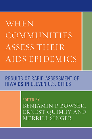 When Communities Assess their AIDS Epidemics - Bowser; Quimby; Singer