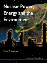 NUCLEAR POWER, ENERGY & THE ENVIRONMENT - Peter E Hodgson