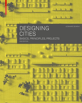 Designing Cities - Leonhard Schenk
