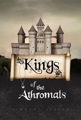 Kings of the Athromals -  Timothy Jensen