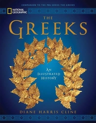 National Geographic The Greeks - Diane Harris Cline