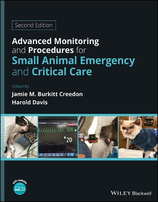 Advanced Monitoring and Procedures for Small Animal Emergency and Critical Care - Jamie M. Burkitt Creedon; Harold Davis
