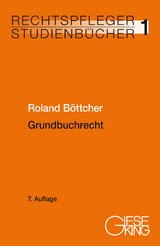 Grundbuchrecht - Roland Böttcher