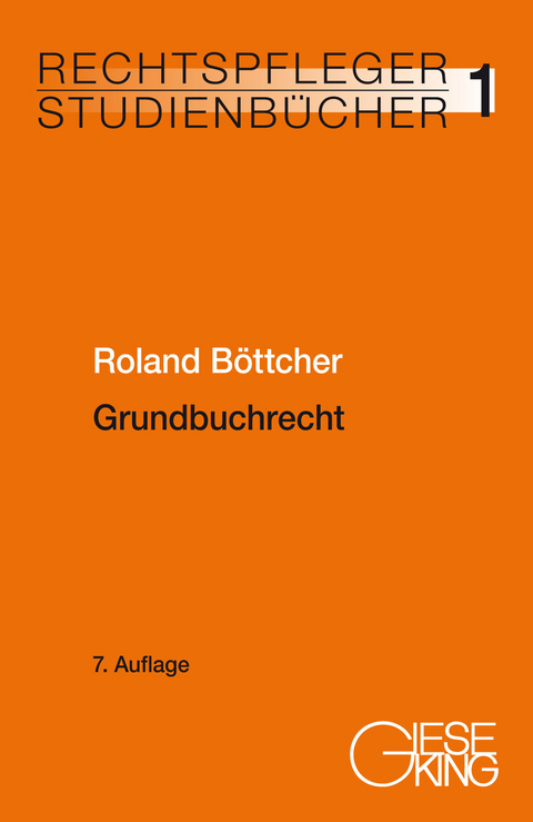 Grundbuchrecht - Roland Böttcher