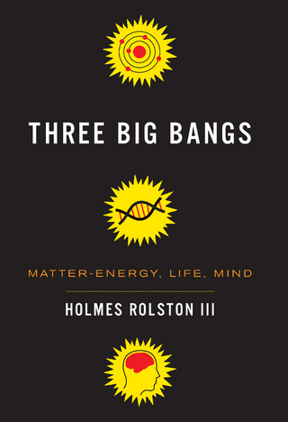 Three Big Bangs - Holmes Rolston III