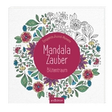 Mandala-Zauber - Blütentraum