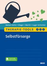 Therapie-Tools Selbstfürsorge - Margarete Malzer-Gertz, Cornelia Gloger, Claritta Martin, Helga Luger-Schreiner