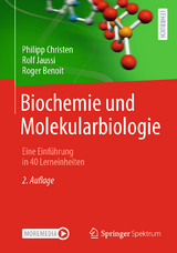 Biochemie und Molekularbiologie - Christen, Philipp; Jaussi, Rolf; Benoit, Roger