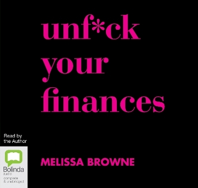 Unf*ck Your Finances - Melissa Browne