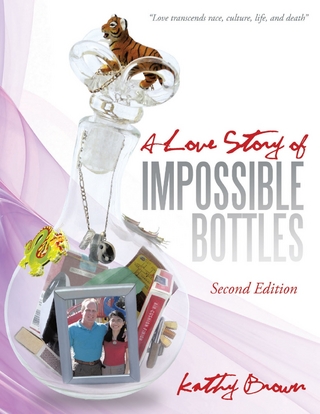 Love Story of Impossible Bottles - Brown Kathy Brown