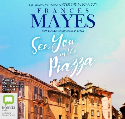 See You in the Piazza - Frances Mayes