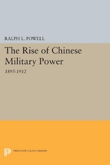 Rise of the Chinese Military Power - Ralph L. Powell