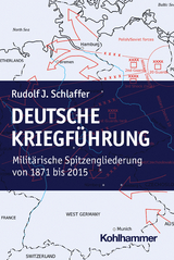 Deutsche Kriegführung - Rudolf J. Schlaffer