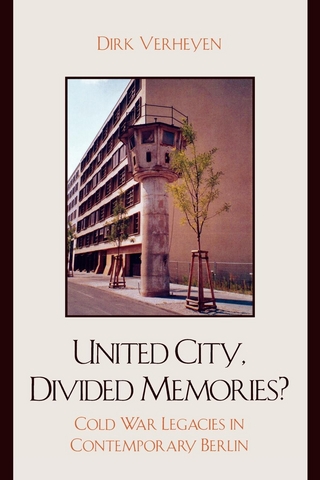 United City, Divided Memories? - Dirk Verheyen