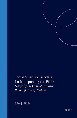 Social Scientific Models for Interpreting the Bible - John Pilch
