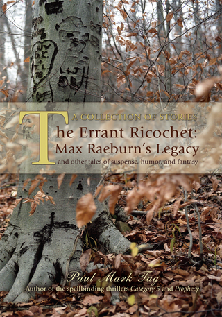 The Errant Ricochet: Max Raeburn's Legacy - Paul Mark Tag