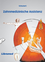 Zahnmedizinische Assistenz - Schubert, Fred