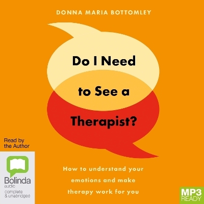 Do I Need to See a Therapist? - Donna Maria Bottomley