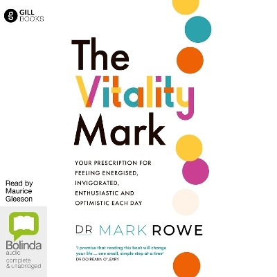 The Vitality Mark - Mark Rowe