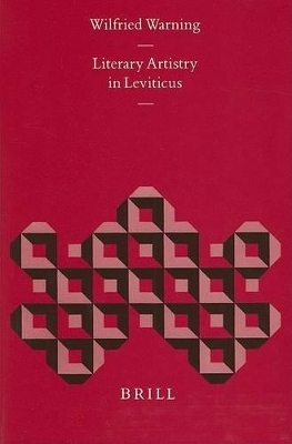 Literary Artistry in Leviticus - Wilfried Warning
