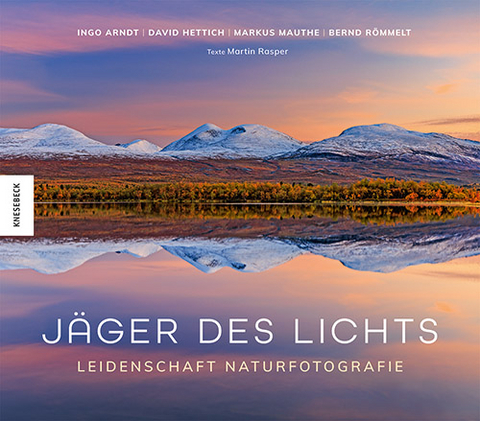 Jäger des Lichts - Ingo Arndt, David Hettich, Markus Mauthe, Bernd Römmelt, Martin Rasper