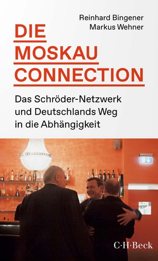 Die Moskau-Connection - Reinhard Bingener; Markus Wehner