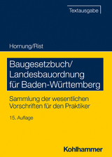 Baugesetzbuch/Landesbauordnung für Baden-Württemberg - Hornung, Volker; Rist, Martin