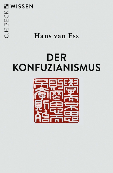 Der Konfuzianismus - Hans van Ess