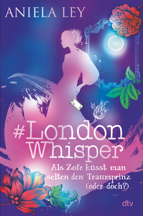 #London Whisper – Als Zofe küsst man selten den Traumprinz (oder doch?) - Aniela Ley