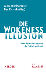 Die Wokeness-Illusion - 