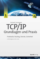 TCP/IP – Grundlagen und Praxis - Lienemann, Gerhard