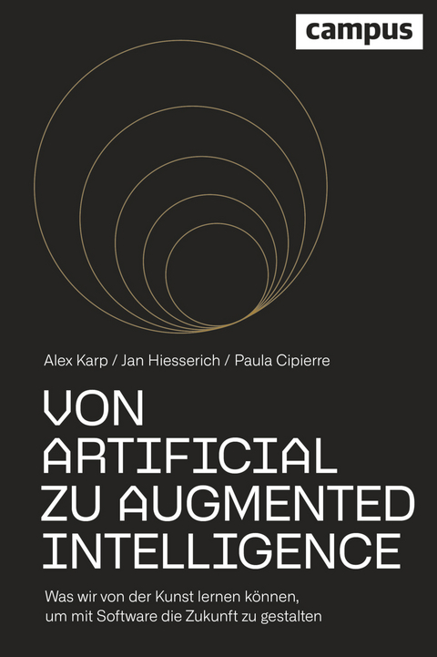 Von Artificial zu Augmented Intelligence - Alexander Karp, Jan Hiesserich, Paula Cipierre