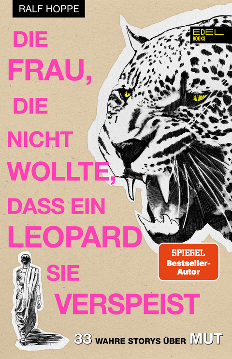 Die Frau, die nicht wollte, dass ein Leopard sie verspeist - Ralf Hoppe