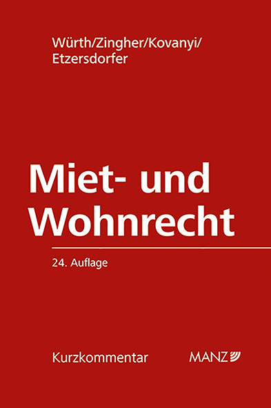 PAKET: Miet- und Wohnrecht 24. Auflage - Helmut Würth, Madeleine Zingher, Peter Kovanyi, Ingmar Etzersdorfer
