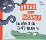 Kroko oder Krake? - Jörg Mühle