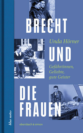 Brecht und die Frauen - Unda Hörner