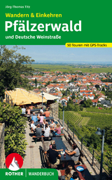 Pfälzerwald und Deutsche Weinstraße - Jörg-Thomas Titz