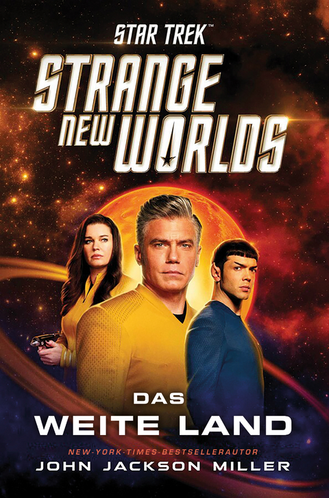Star Trek – Strange New Worlds: Das weite Land - John Jackson Miller