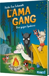 Die Lama-Gang – Drei gegen Spukerei - Heike Eva Schmidt