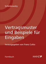 Vertragsmuster und Beispiele für Eingaben 9. Auflage - Cutka, Franz