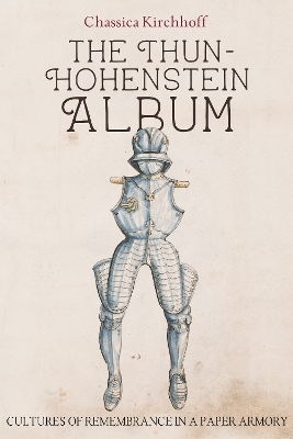 The Thun-Hohenstein Album - Chassica Kirchhoff