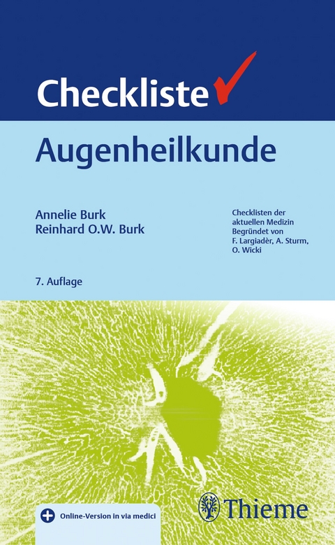 Checkliste Augenheilkunde von Annelie Burk | ISBN 978-3-13-244728-8 | Fachbuch online kaufen - Lehmanns.de