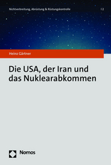 Die USA, der Iran und das Nuklearabkommen - Heinz Gärtner