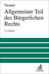Allgemeiner Teil des Bürgerlichen Rechts - Neuner, Jörg; Larenz, Karl; Wolf, Manfred