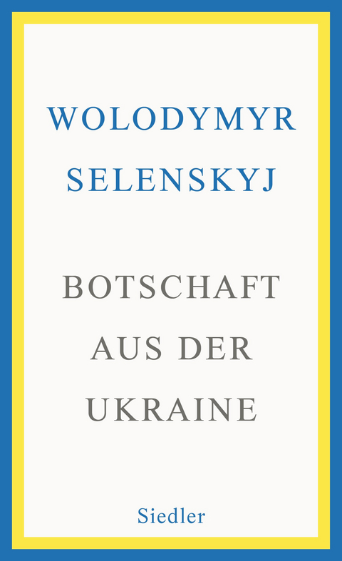 Botschaft aus der Ukraine - Wolodymyr Selenskyj
