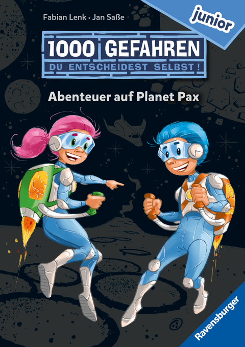 1000 Gefahren junior - Abenteuer auf Planet Pax (Erstlesebuch mit "Entscheide selbst"-Prinzip für Kinder ab 7 Jahren) - Fabian Lenk